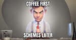 AI Art cartoon of a scheming person who wants coffee first before schemes